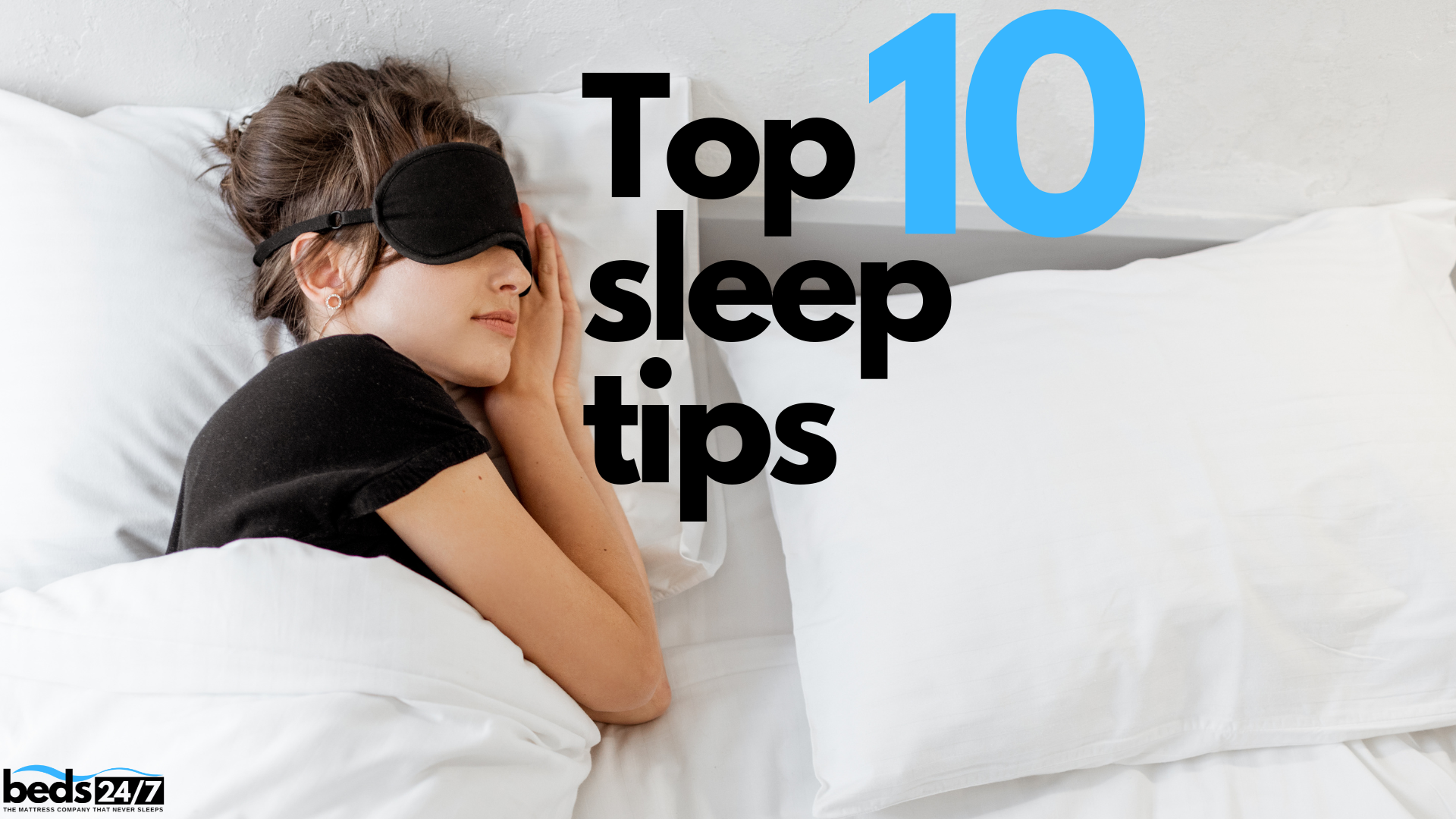 Our Top Ten Sleep Tips – EzyHabitat